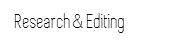 Research and Editing Services