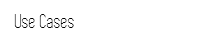 Use Case Diagrams